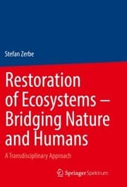 Cover von Restoration of Ecosystems - Bridging Nature and Humans