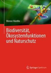 Cover von Biodiversität, Ökosystemfunktionen und Naturschutz