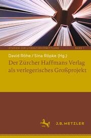 Cover von Der Zürcher Haffmans Verlag als verlegerisches Großprojekt
