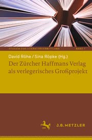Cover von Der Zürcher Haffmans Verlag als verlegerisches Großprojekt