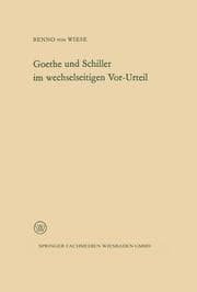Cover von Goethe und Schiller im wechselseitigen Vor-Urteil