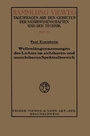 Cover von Wellenlängenmessungen des Lichtes im sichtbaren und unsichtbaren Spektralbereich
