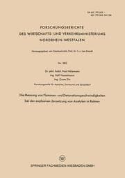 Cover von Die Messung von Flammen- und Detonationsgeschwindigkeiten bei der explosiven Zersetzung von Azetylen in Rohren