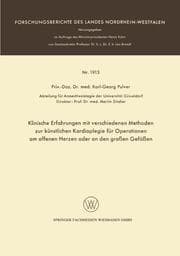 Cover von Klinische Erfahrungen mit verschiedenen Methoden zur künstlichen Kardioplegie für Operationen am offenen Herzen oder an den großen Gefäßen