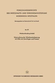 Cover von Untersuchung der Wäscheentwässerung mit Hilfe von Zentrifugen und Pressen