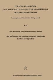 Cover von Das Naßspinnen von Bastfasergarnen mit chemischen Zusätzen zum Spinnbad