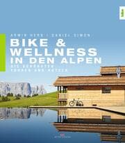 Cover von Bike & Wellness in den Alpen