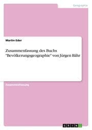 Cover von Zusammenfassung des Buchs 'Bevölkerungsgeographie' von Jürgen Bähr