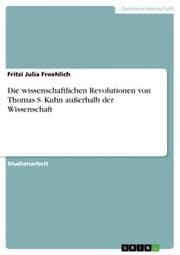Cover von Die wissenschaftlichen Revolutionen von Thomas S. Kuhn außerhalb der Wissenschaft
