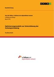 Cover von Optimierungsmodelle zur Unterstützung der Autozugverladung