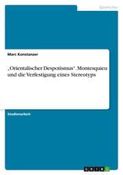 Cover von Orientalischer Despotismus.Montesquieu und die Verfestigung eines Stereotyps