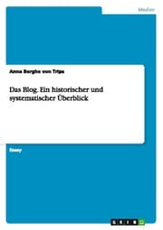 Cover von Das Blog. Ein historischer und systematischer Überblick