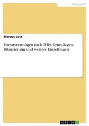 Cover von Vorratsvermögen nach IFRS. Grundlagen, Bilanzierung und weitere Einzelfragen