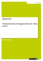 Cover von Postmodernism in Margaret Atwoods 'Alias Grace'