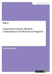Cover von Organischen Säuren. Alkohole, Carbonsäuren und Phenole im Vergleich