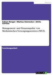 Cover von Management- und Finanzaspekte von Medizinischen Versorgungszentren (MVZ)