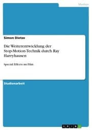 Cover von Die Weiterentwicklung der Stop-Motion-Technik durch Ray Harryhausen
