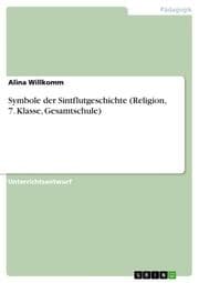 Cover von Symbole der Sintflutgeschichte (Religion, 7. Klasse, Gesamtschule)