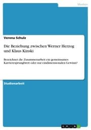 Cover von Die Beziehung zwischen Werner Herzog und Klaus Kinski