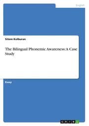 Cover von The Bilingual Phonemic Awareness: A Case Study