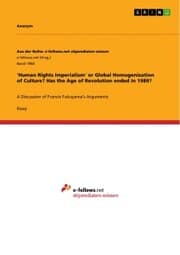 Cover von 'Human Rights Imperialism' or Global Homogenization of Culture? Has the Age of Revolution ended in 1989?