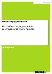 Cover von Der Einfluss des Jargons auf die gegenwärtige russische Sprache