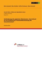 Cover von Verhinderung der geplanten Obsoleszenz. Ausreichend für die Erfüllung der Staatszielbestimmung des Umweltschutzes?