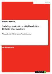 Cover von Sachfragenorientiertes Wahlverhalten. Debatte über den Euro