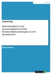 Cover von Krisenfestigkeit in der Sponsoringpartnerschaft. Kommunikationsstrategien in der Sportbranche