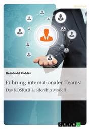 Cover von Führung internationaler Teams. Das ROSKAB Leadership Modell