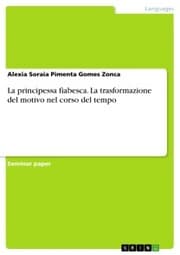 Cover von La principessa fiabesca. La trasformazione del motivo nel corso del tempo