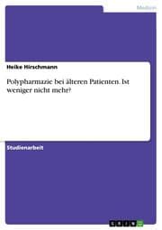 Cover von Polypharmazie bei älteren Patienten. Ist weniger nicht mehr?