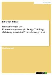 Cover von Innovationen in der Unternehmensstrategie. Design Thinking als Lösungsansatz im Personalmanagement