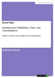 Cover von Funktion der Schilddrüse. Über- und Unterfunktion