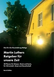 Cover von Das für die Haushaltung Nötige. Martin Luthers Ratgeber für unsere Zeit