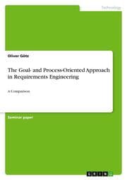 Cover von The Goal- and Process-Oriented Approach in Requirements Engineering