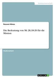Cover von Die Bedeutung von Mt 28,18-20 für die Mission