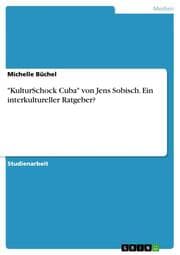 Cover von 'KulturSchock Cuba' von Jens Sobisch. Ein interkultureller Ratgeber?