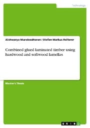Cover von Combined glued laminated timber using hardwood and softwood lamellas