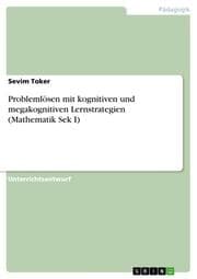 Cover von Problemlösen mit kognitiven und megakognitiven Lernstrategien (Mathematik Sek I)