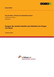 Cover von Exegese der zweiten Homilie zum Hohelied von Gregor von Nyssa