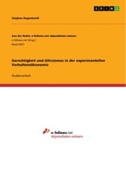 Cover von Gerechtigkeit und Altruismus in der experimentellen Verhaltensökonomie