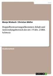 Cover von Doppelbesteuerungsabkommen. Inhalt und Anwendungsbereich des Art. 15 Abs. 2 DBA Schweiz