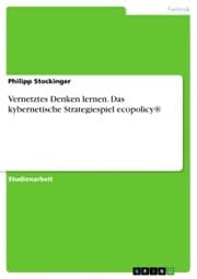Cover von Vernetztes Denken lernen. Das kybernetische Strategiespiel ecopolicy®