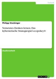 Cover von Vernetztes Denken lernen. Das kybernetische Strategiespiel ecopolicy®