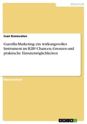Cover von Guerilla-Marketing ein wirkungsvolles Instrument im B2B? Chancen, Grenzen und praktische Einsatzmöglichkeiten