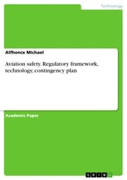 Cover von Aviation safety. Regulatory framework, technology, contingency plan