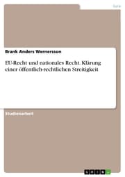 Cover von EU-Recht und nationales Recht. Klärung einer öffentlich-rechtlichen Streitigkeit