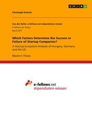 Cover von Which Factors Determine the Success or Failure of Startup Companies?