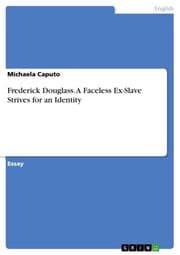 Cover von Frederick Douglass. A Faceless Ex-Slave Strives for an Identity